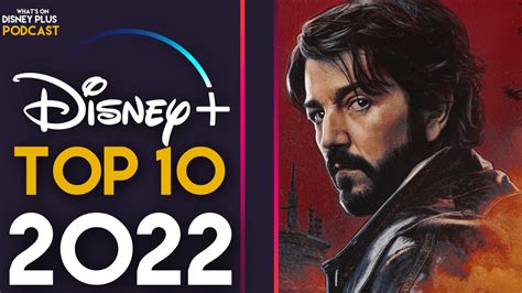 Top 10 Most Popular Films On Disney+ In 2022 – What's On Disney Plus