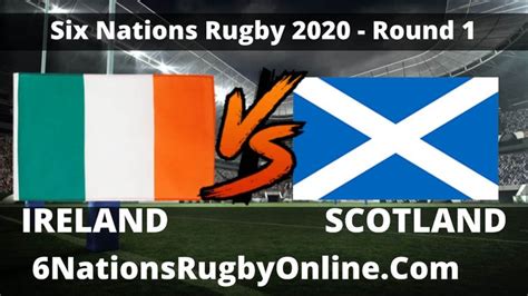 Ireland vs #Scotland live 2020 Six Nations Rugby & Full Match Replay, RD 1 | Ireland rugby, Six ...