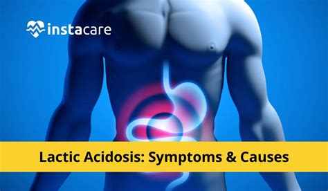 Lactic Acidosis - Symptoms, Causes, Treatment