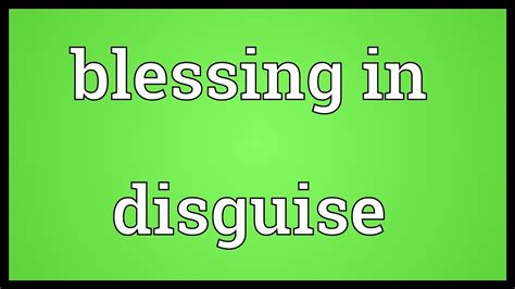 Blessing In Disguise