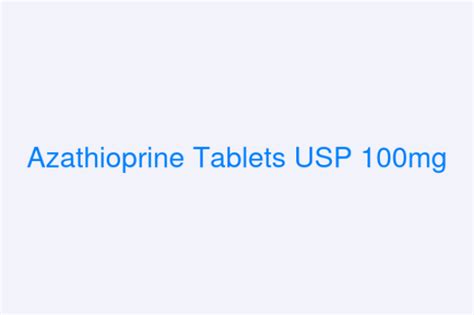 Azathioprine Tablets USP 100mg