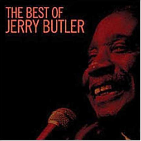 Jerry Butler - Best of Jerry Butler - Amazon.com Music