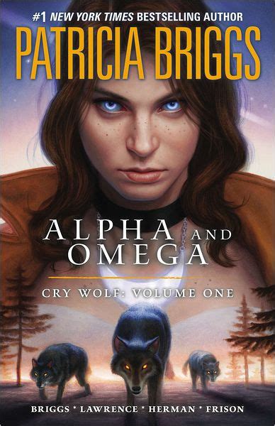 Alpha and Omega: Cry Wolf: Volume One by Patricia Briggs, Todd Herman | eBook | Barnes & Noble®