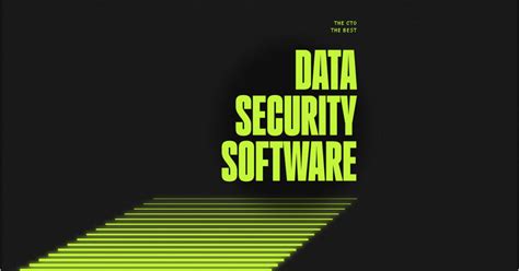 Data Fortresses: The 27 Best Data Security Software of 2024 - The CTO Club