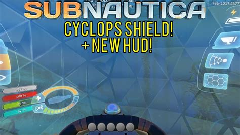 CYCLOPS SHIELD + NEW CYCLOPS HUD! | Subnautica News - YouTube