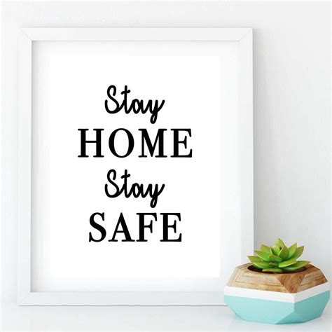 Stay Home Stay Safe Positive Quote Motivational Inspirational Quote Digital Download Printa ...