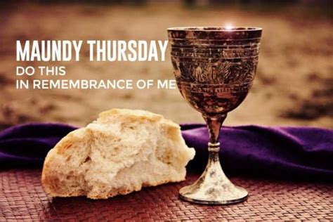 JESUS LAST SUPPER BREAD AND WINE Maundy Thursday Meaning