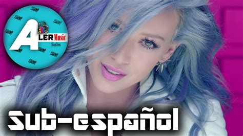 Hilary Duff - Sparks - Sub Español - YouTube