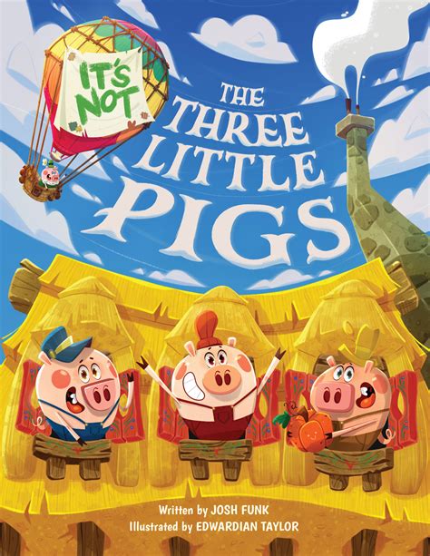 It's Not the Three Little Pigs by Josh Funk & Edwardian Taylor | Books