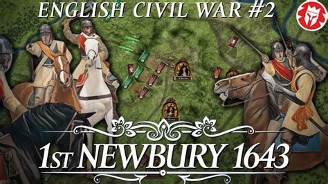 Battle of Newbury 1643 - English Civil War DOCUMENTARY - YouTube