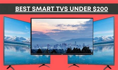 10 Best TVs Under $200 2023 [Smart 4k, 43, 40 & 32]