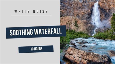 Soothing Waterfall Sounds - Relax, Sleep, Study - White Noise - 10 Hours - YouTube