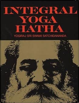 Integral Yoga Hatha: Sri Swami Satchidananda: 9780932040428: Amazon.com: Books