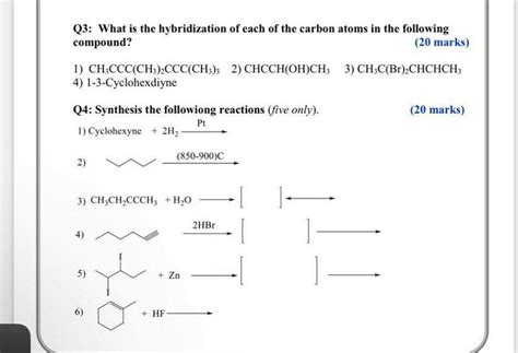 Solved Q3: What is the hybridization of each of the carbon | Chegg.com