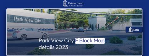 Park View City F Block Map | Latest Update 2023 | News