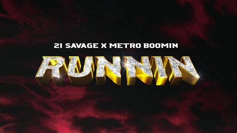 Runnin - 21 Savage 「เนื้อเพลง」 - แปลภาษาไทย