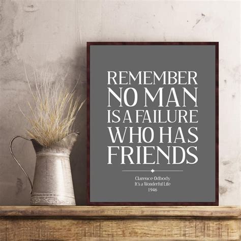 It's a Wonderful Life Quote Poster Clarence Odbody Remember No Man is a Failure Who Has Friends ...