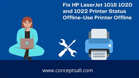 5 Ways to Fix HP LaserJet 1018 1020 and 1022 Printer Status Offline-Use ...