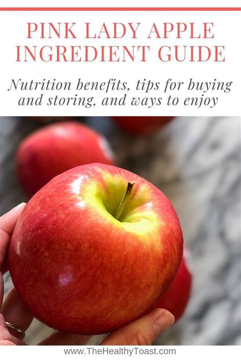 Dietitian Guide to Pink Lady Apples • The Healthy Toast | Pink lady ...