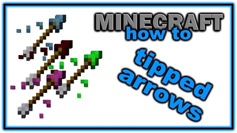 How to Craft and Use Tipped Arrows! | Easy Minecraft Potions Guide ...