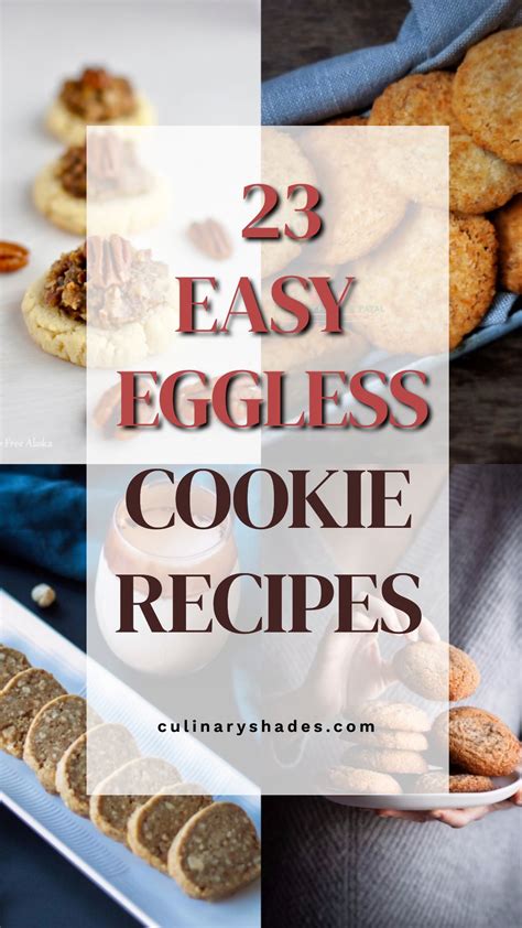 23 No Egg Cookies - Culinary Shades