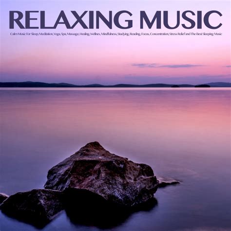 Relaxing Music: Calm Music For Sleep, Meditation, Yoga, Spa, Massage, Healing, Wellnes ...