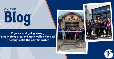 15 years and going strong: Des Moines area and Rock Valley Physical Therapy make the perfect ...