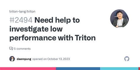 Need help to investigate low performance with Triton · Issue #2494 ...