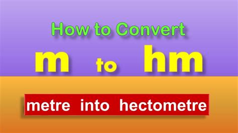 What Is A Hectometer