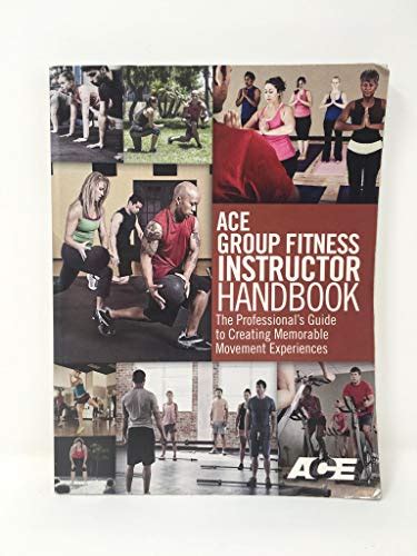 ACE Group Fitness Instructor Handbook - American Council On Exercise: 9781890720599 - AbeBooks