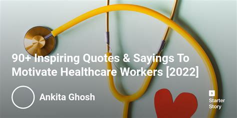 90+ Inspiring Quotes & Sayings To Motivate Healthcare Workers [2024]