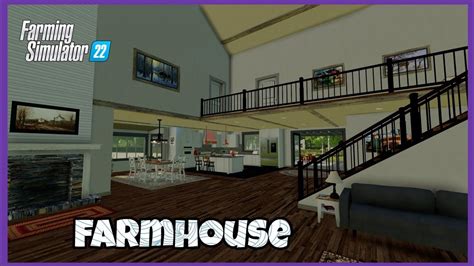 FARMHOUSE - NEW FS22 MODS: FARMING SIMULATOR 22 - YouTube