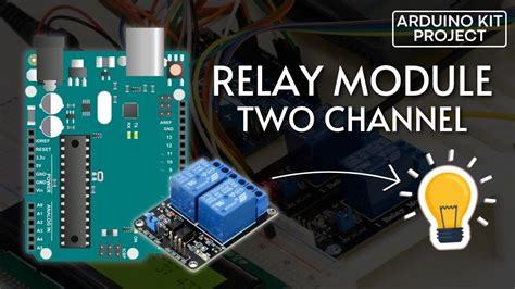 Step-by-Step Guide: Interface 2 Relay Module with Arduino | ARDUINOKIT ...