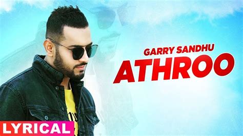 Athroo (Lyrical) | Garry Sandhu | Latest Punjabi Songs 2020 | Speed Records - YouTube