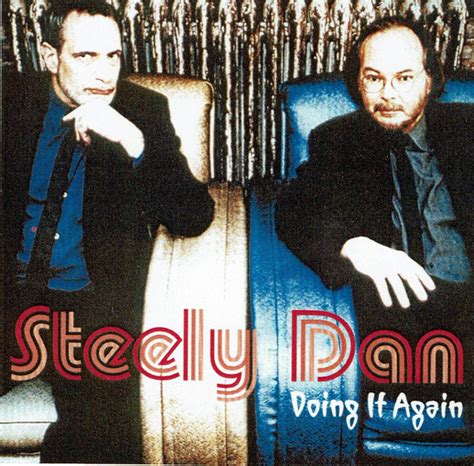 Steely Dan – Doing It Again (2000, CDr) - Discogs