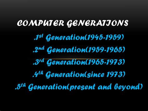 PPT - COMPUTER GENERATIONS PowerPoint Presentation, free download - ID ...