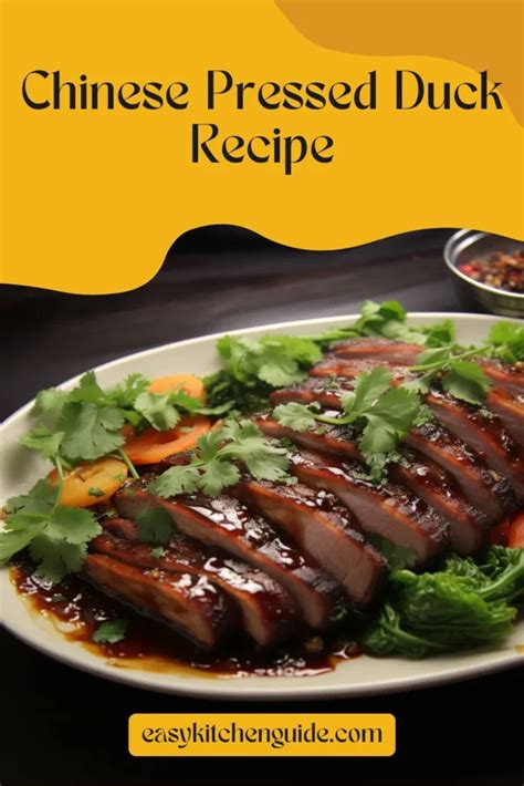 Chinese Pressed Duck Recipe - Easy Kitchen Guide