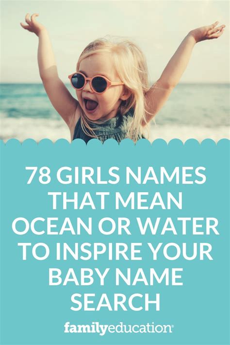 78 Girls Names That Mean Ocean or Water for Your Baby Girl - FamilyEducation