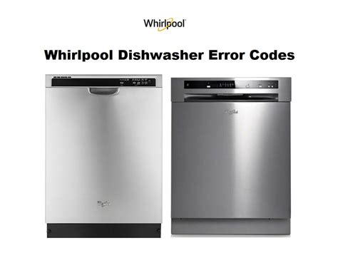 Whirlpool Dishwasher Error Codes - Here Are The Solutions