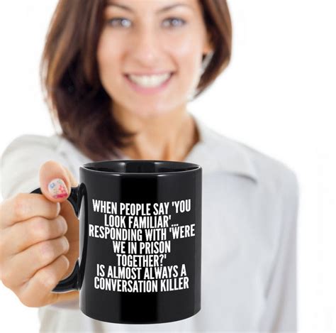 Funny Sayings Coffee Mug Humor Coffee Mug Birthday or Christmas Gifts for Women or Men Funny Tea ...