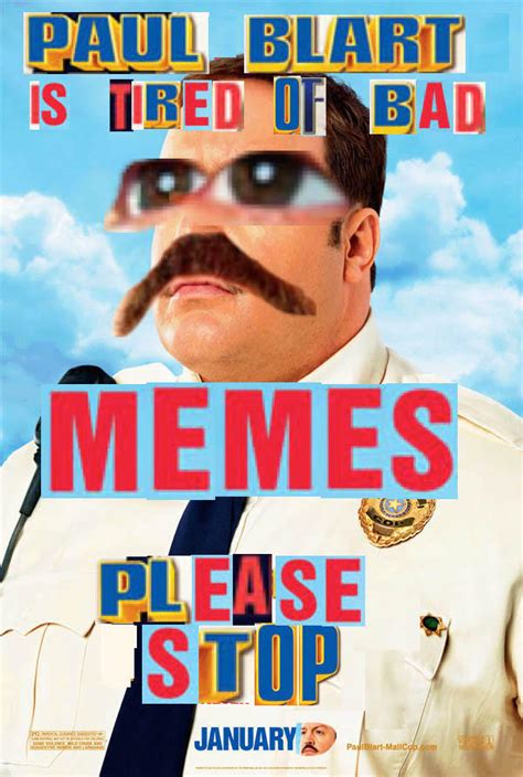 Stop | Paul Blart: Mall Cop | Know Your Meme