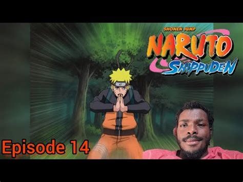 Naruto Shippuden episode 14 Reaction! "Naruto's Growth" : r/Naruto