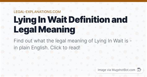 Lying In Wait Definition - What Does Lying In Wait Mean?