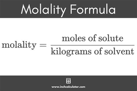 Molality Calculator - Inch Calculator