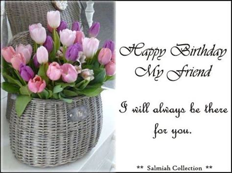 Flowers of Life: Birthday Wish 30: Happy Birthday My Friend | Happy birthday my friend, Happy ...