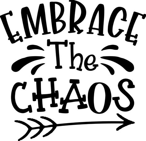 Embrace the chaos typography design 6894911 Vector Art at Vecteezy