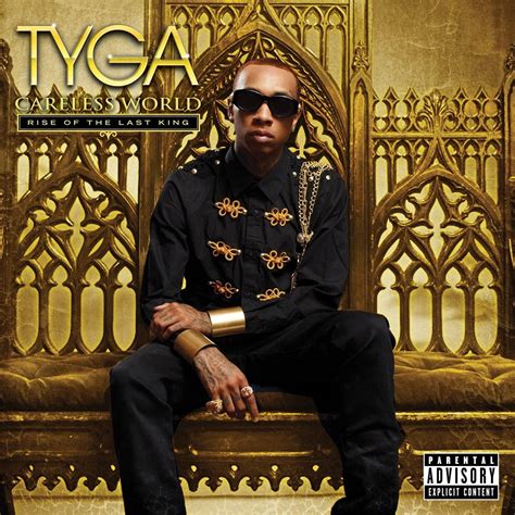 Music Is The Dream: Tyga - Careless World: Rise Of The Last Kings (Deluxe Edition)