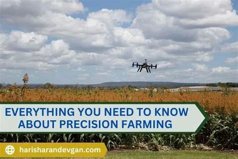 Know About Precision Farming | Harisharan Devgan