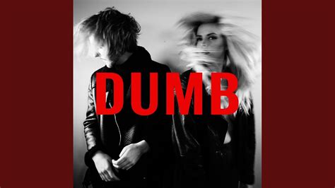 DUMB - YouTube