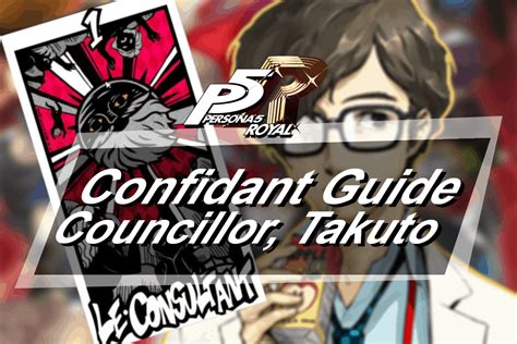 Persona 5 Royal Confidant Guide - Councillor, Takuto Maruki - The Digital Crowns